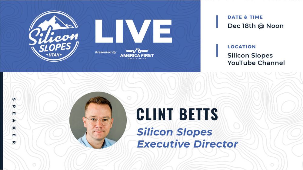 Silicon Slopes Live: Clint Betts - Silicon Slopes
