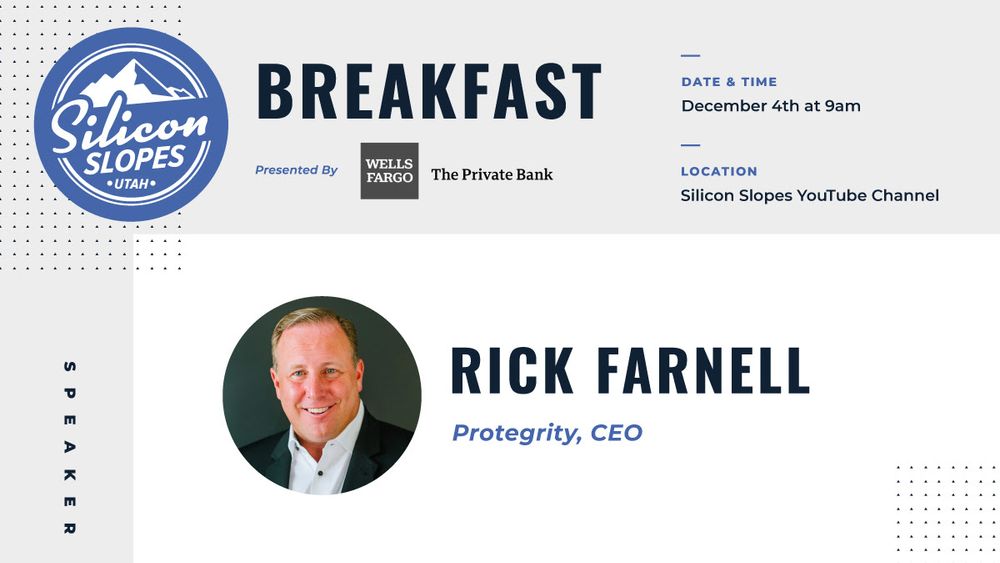 Silicon Slopes Breakfast: Rick Farnell - Protegrity