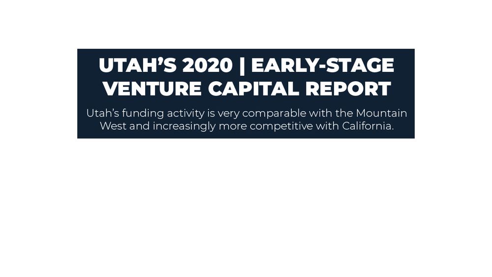 Utah's 2020 Early-Stage Venture Capital Report