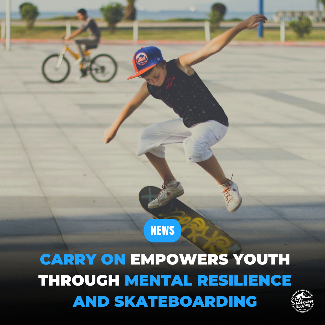 Carry On Foundation Empowers Utah Youth Through Mental Resilience and Skateboarding