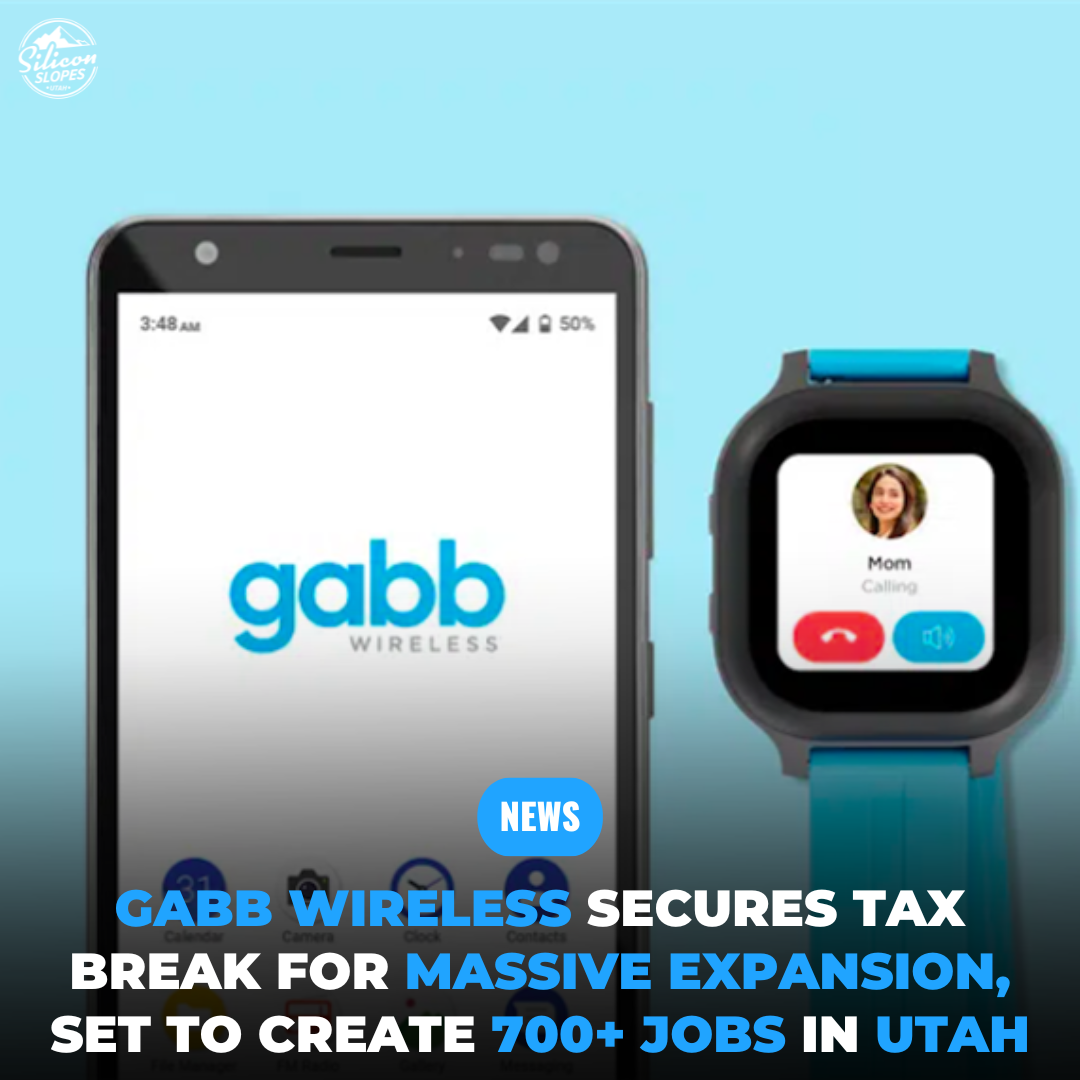 Gabb Wireless Secures Tax Break for Massive Expansion, Set to Create 700+ Jobs in Utah