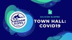 Silicon Slopes 3/23 Covid19 Town Hall Recap