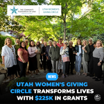 Utah Women's Giving Circle Transforms Lives with $225K in Grants