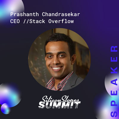 Prashanth Chandrasekar, CEO of Stack Overflow, to Keynote Silicon Slopes Summit 2023