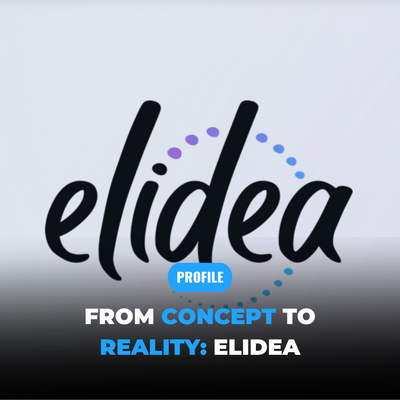 From Concept to Reality: Elidea